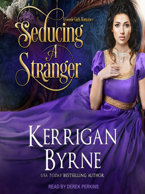 Title details for Seducing a Stranger by Kerrigan Byrne - Available